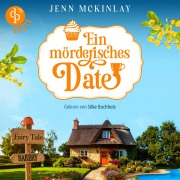 Cover-Bild zum Titel 'Ein mörderisches Date | Cosy Krimi Hörbuch' von 'Jenn Mckinlay'