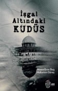 Cover-Bild zum Titel 'Isgal Altindaki Kudüs' von 'Ahmet Emin Dag, Muharrem Günes'