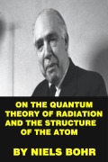 Cover-Bild zum Titel 'On the quantum theory of radiation and the structure of the atom' von 'Bohr Niels'