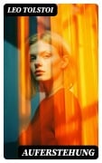 Cover-Bild zum Titel 'Auferstehung' von 'Leo Tolstoi'