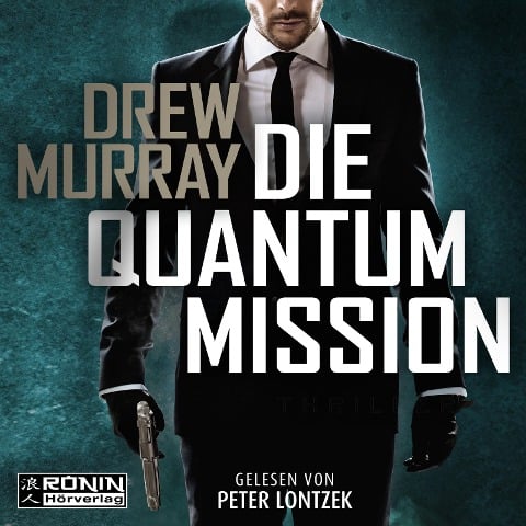 Die Quantum-Mission - Drew Murray