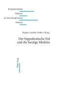 Cover-Bild zum Titel 'Der hippokratische Eid und die heutige Medizin' von ''