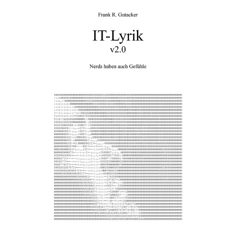It-Lyrik v2.0 - Frank R. Gutacker