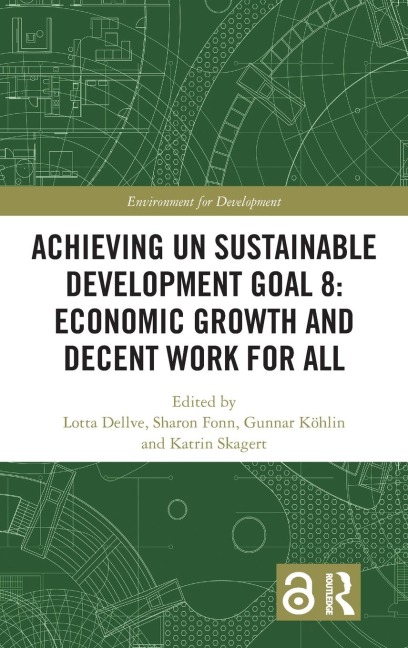 Achieving UN Sustainable Development Goal 8 - 