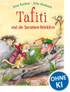 Cover-Bild zum Titel 'Tafiti und die Savannen-Detektive (Band 13)' von 'Julia Boehme'