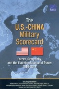 Cover-Bild zum Titel 'The U.S.-China Military Scorecard' von 'Eric Heginbotham, David A Shlapak, David R Frelinger, Burgess Laird, Kyle Brady'