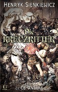 Cover-Bild zum Titel 'Die Kreuzritter. Band II' von 'Henryk Sienkiewicz'