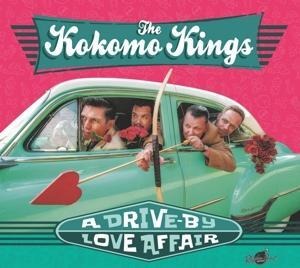 A Drive-By Love Affair - The Kokomo Kings