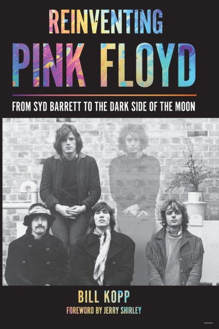 Reinventing Pink Floyd - Bill Kopp