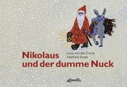 Cover-Bild zum Titel 'Nikolaus und der dumme Nuck' von 'Luise von der Crone'