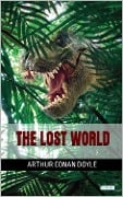 Cover-Bild zum Titel 'The Lost World - Conan Doyle' von 'Arthur Conan Doyle'