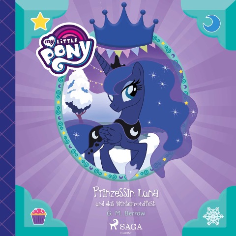 My Little Pony - Prinzessin Luna und das Wintermondfest - G. M. Berrow