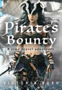 Cover-Bild zum Titel 'Pirate's Bounty: A Time Travel Adventure' von 'Victoria Rush'