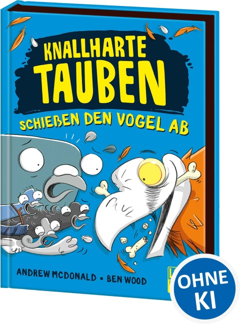 Knallharte Tauben schießen den Vogel ab (Band 3) - Andrew McDonald