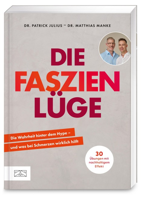 Die Faszienlüge - Matthias Manke, Patrick Julius