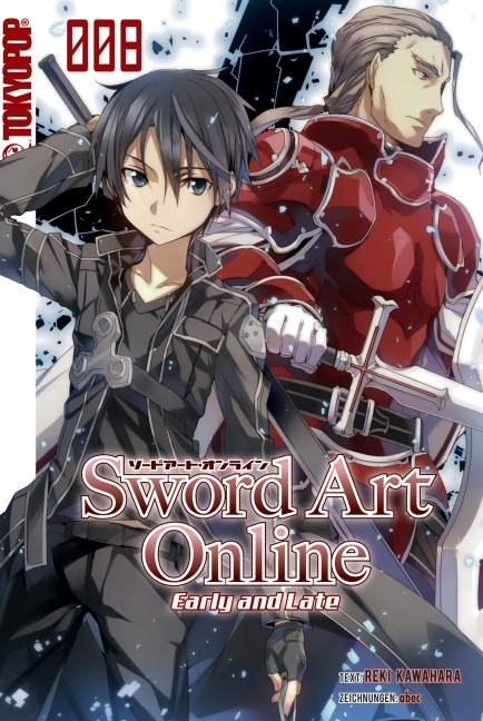 Sword Art Online - Early and Late - Light Novel 08 - Tamako Nakamura, Reki Kawahara
