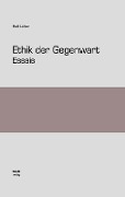 Cover-Bild zum Titel 'Ethik der Gegenwart' von 'Ralf Lüfter'