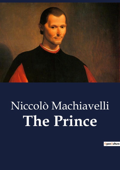 The Prince - Niccolò Machiavelli