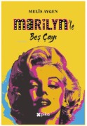 Cover-Bild zum Titel 'Marilynle Bes Cayi' von 'Melis Aygen'