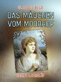 Cover-Bild zum Titel 'Das Mädchen vom Moorhof' von 'Selma Lagerlöf'
