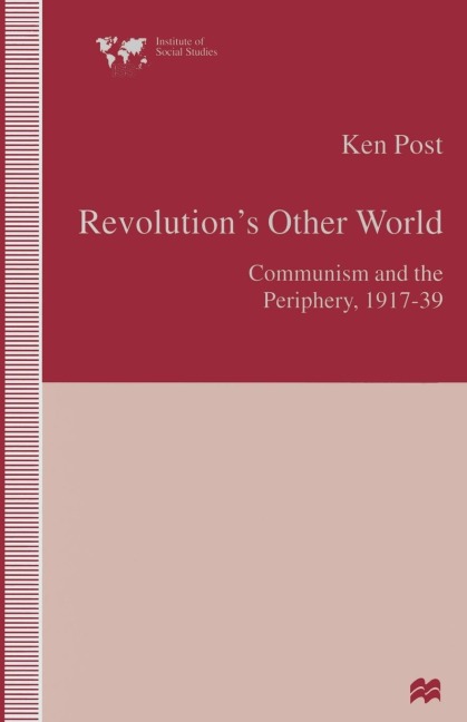Revolution's Other World - Ken Post