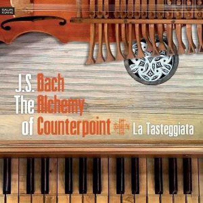 The Alchemy of Counterpoint - La Tasteggiata
