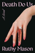 Cover-Bild zum Titel 'Death Do Us' von 'Ruthy Mason'