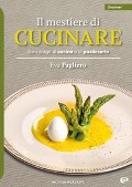 Cover-Bild zum Titel 'Il mestiere di cucinare. Libro stage di cucina e di pasticceria' von 'Eva Pagliero'