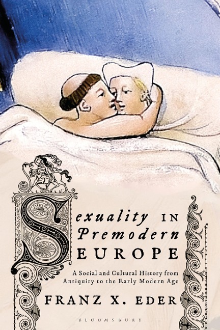 Sexuality in Premodern Europe - Univ. Franz X. Eder