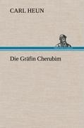 Die Gräfin Cherubim - Carl Heun