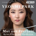 Mut zur Freiheit - - - Yeonmi Park