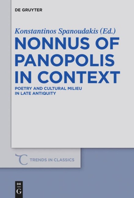 Nonnus of Panopolis in Context - 
