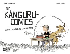 Cover-Bild zum Titel 'Die Känguru-Comics 1: Also ICH könnte das besser' von 'Marc-Uwe Kling'