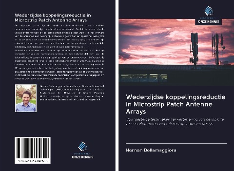 Wederzijdse koppelingsreductie in Microstrip Patch Antenne Arrays - Hernan Dellamaggiora
