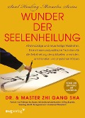 Cover-Bild zum Titel 'Wunder der Seelenheilung' von 'Zhi Gang Sha'
