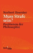Cover-Bild zum Titel 'Muss Strafe sein?' von 'Norbert Hoerster'