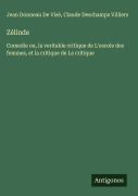 Cover-Bild zum Titel 'Zélinde' von 'Jean Donneau de Visé, Claude Deschamps Villiers'