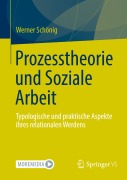Cover-Bild zum Titel 'Prozesstheorie und Soziale Arbeit' von 'Werner Schönig'