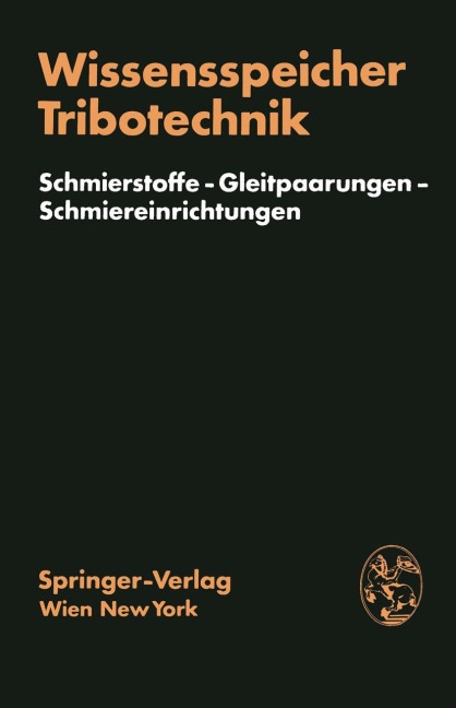 Wissensspeicher Tribotechnik - H. Brendel, D. Leistner, H. Winkler, E. Hornung, L. Winkler