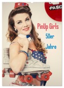 PinUp Girls 50er Jahre (Wandkalender 2026 DIN A2 hoch), CALVENDO Monatskalender - Grandma Productions