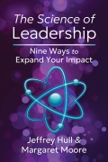 Cover-Bild zum Titel 'The Science of Leadership' von 'Jeffrey Hull, Margaret Moore'