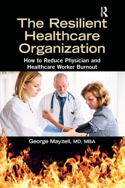 The Resilient Healthcare Organization - Md Mayzell
