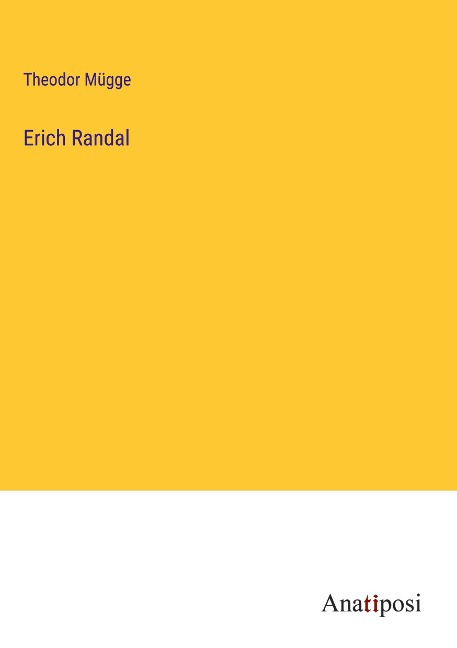 Erich Randal - Theodor Mügge