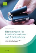 Cover-Bild zum Titel 'Firmenwagen für Arbeitnehmerinnen und Arbeitnehmer' von 'Axel-Friedrich Foerster'
