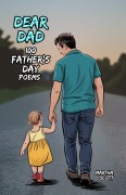 Cover-Bild zum Titel 'Dear Dad: 100 Father's Day Poems' von 'Martha Scott'