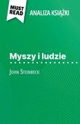 Cover-Bild zum Titel 'Myszy i ludzie ksi¿¿ka John Steinbeck (Analiza ksi¿¿ki)' von 'Maël Tailler'