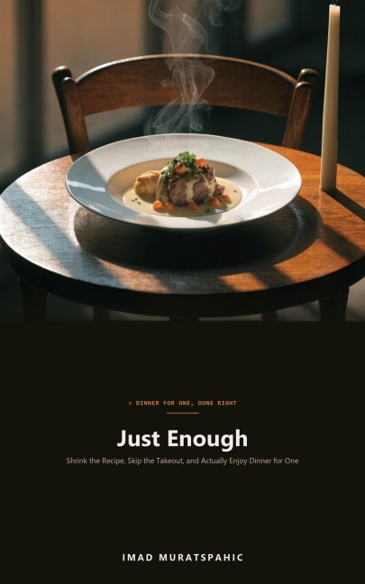 Just Enough - Imad Muratspahic