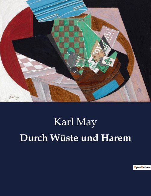 Durch Wüste und Harem - Karl May