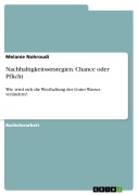 Cover-Bild zum Titel 'Nachhaltigkeitsstrategien. Chance oder Pflicht' von 'Melanie Nohroudi'