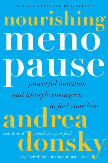 Nourishing Menopause - Andrea Donsky